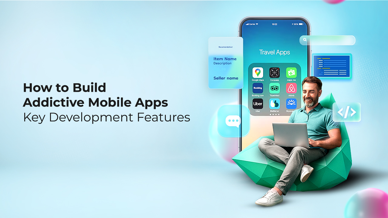 Illustration showing key features of an Addictive Mobile App design.