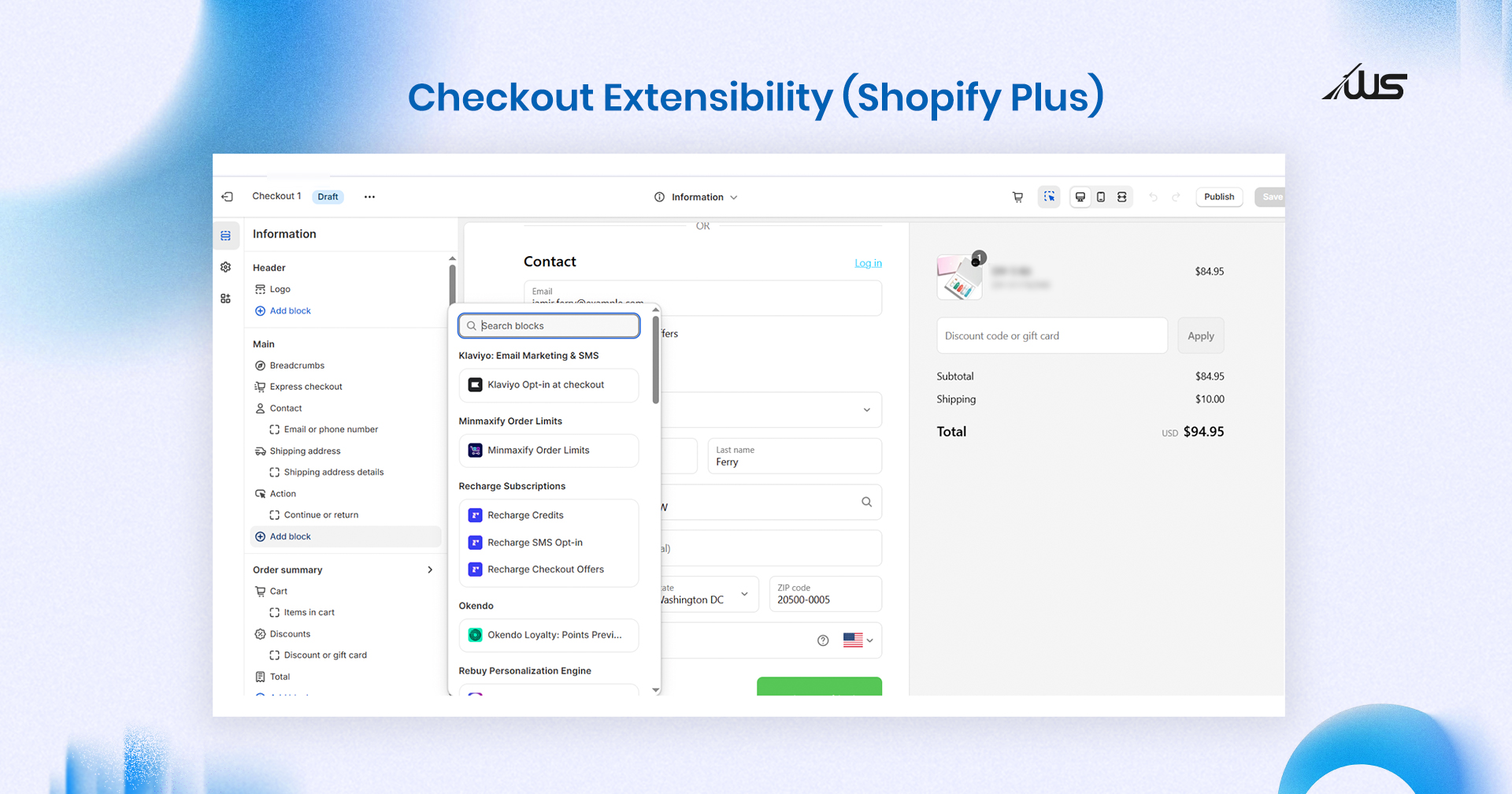 Shopify Plus checkout extensibility interface showing customizable checkout blocks like Klaviyo, Recharge, and Okendo.