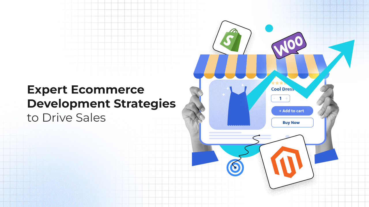 Expert ecommerce development strategies illustration showing online store interface, Shopify, WooCommerce, and Magento logos, with sales growth arrow.