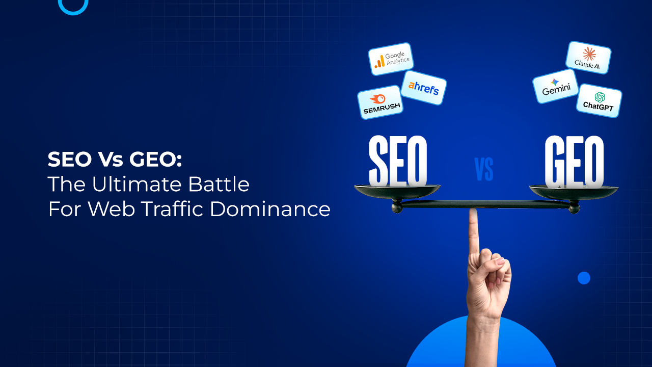 GEO vs SEO: The Ultimate Battle for Web Traffic Dominance