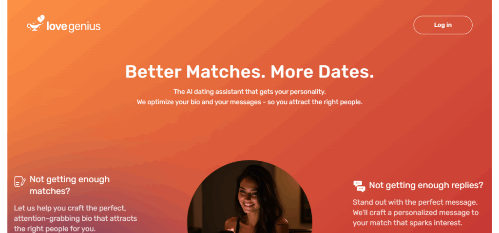 LoveGenius homepage showcasing an AI dating assistant that helps users get better matches and more dates through optimized bios and messages.