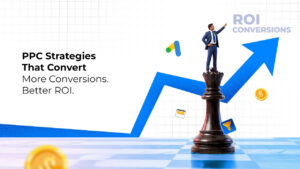 Graphic illustrating PPC strategies to increase conversions and better ROI.
