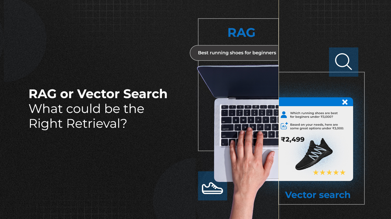 RAG vs vector search retrieval architecture for e-commerce.